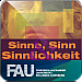 Sinne, Sinn und Sinnlichkeit